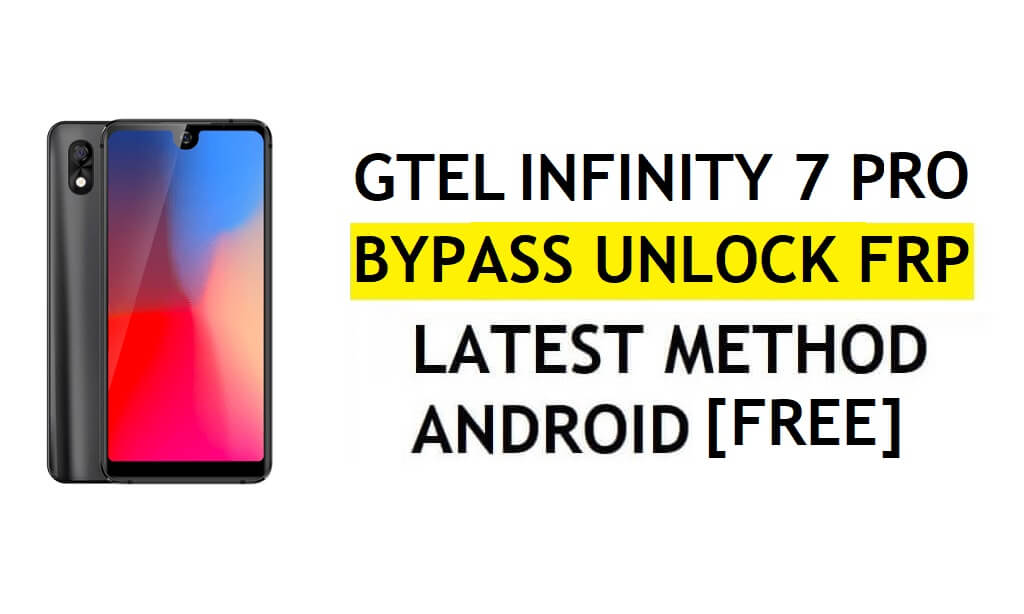 GTel Infinity 7 Pro Frp Bypass Correggi l'aggiornamento di YouTube senza PC Android 8.1 Google Unlock