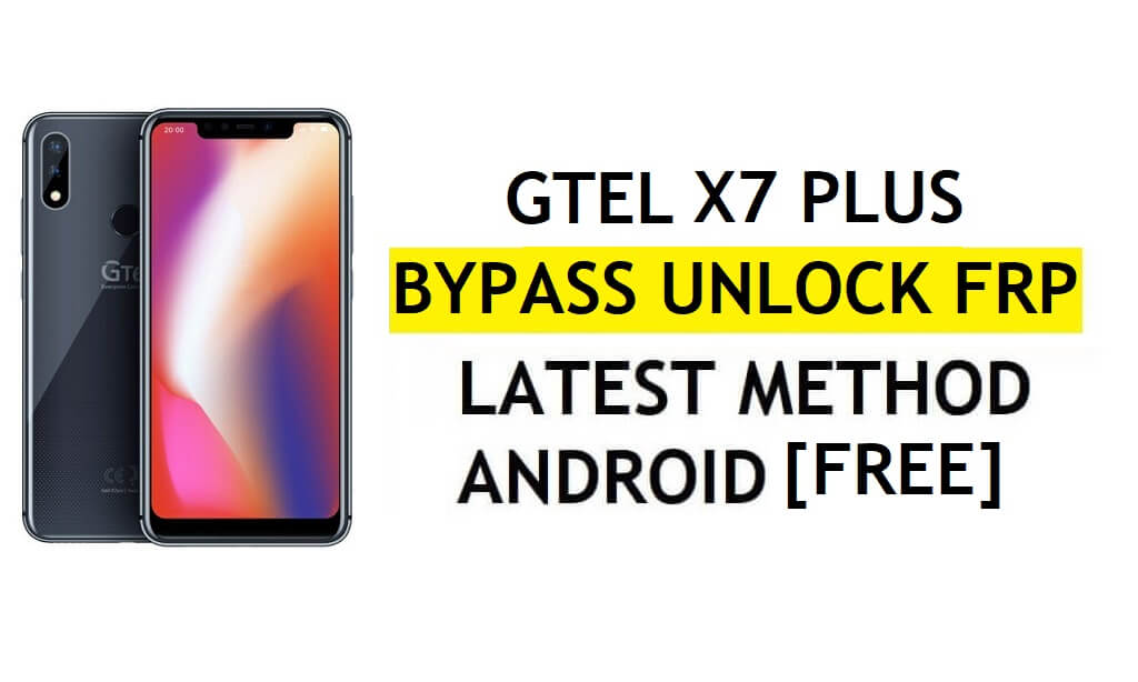 إصلاح تحديث YouTube لـ GTel X7 Plus Frp Bypass بدون جهاز كمبيوتر Android 8.1 Google unlock