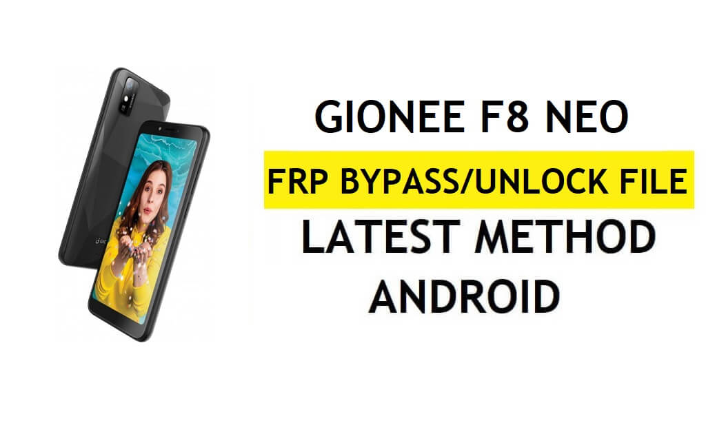 Download File FRP Gionee F8 Neo (Buka Kunci Google Gmail) Gratis Terbaru