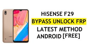 HiSense F29 Frp Bypass Fix YouTube-update zonder pc Android 8.1 Google Unlock