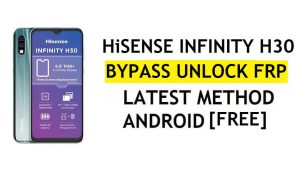 HiSense Infinity H30 Frp बाईपास पीसी एंड्रॉइड 9 Google अनलॉक के बिना YouTube अपडेट को ठीक करें