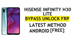 HiSense Infinity H30 Lite Frp Bypass PC olmadan YouTube Güncellemesini Onar Android 9 Google Kilidini Aç