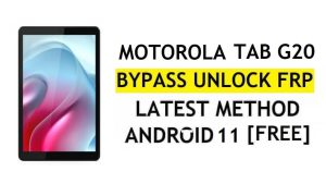 Motorola Tab G20 FRP Bypass Android 11 Google-account ontgrendelen zonder pc en APK gratis