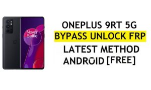 OnePlus 9RT 5G Android 11 FRP Bypass Google-account zonder pc - Super eenvoudig