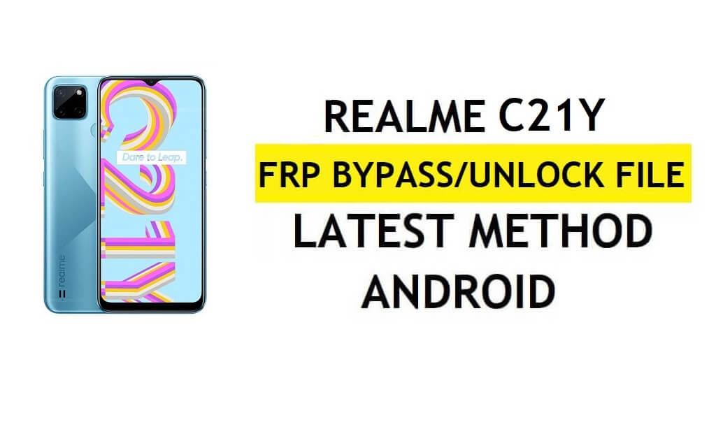 Scarica il file FRP Realme C21Y RMX3261 (sblocca il blocco Google Gmail) dallo strumento SPD Ultimo gratuito