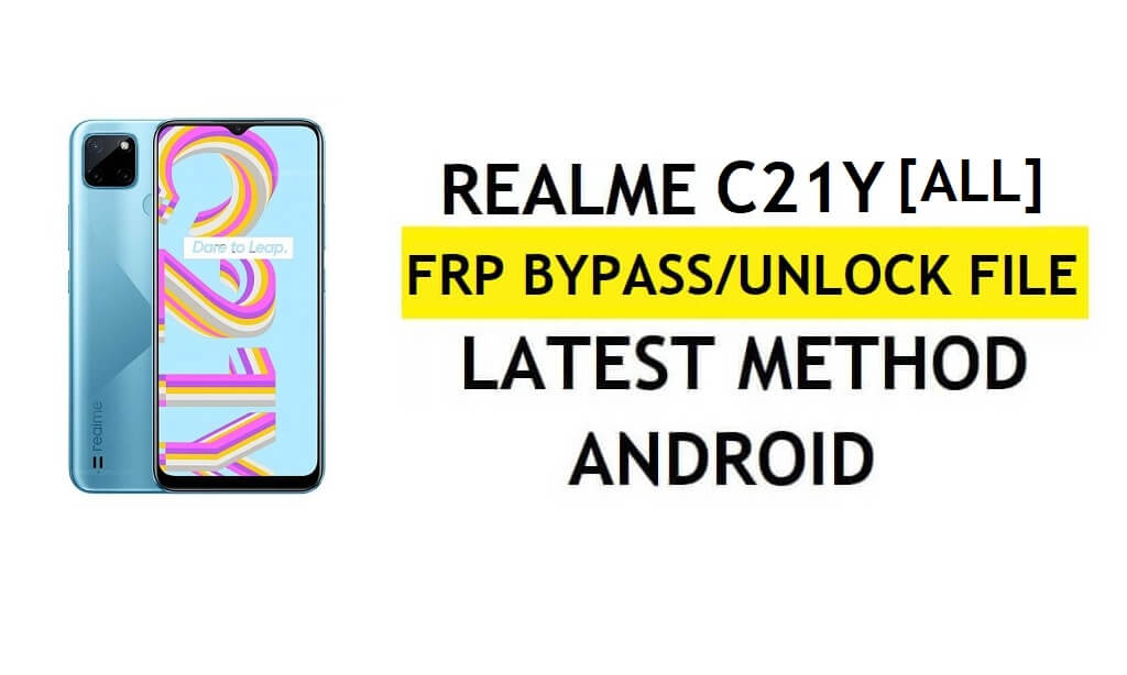 Scarica il file FRP Realme C21Y RMX3263 (sblocca il blocco Google Gmail) dallo strumento SPD Ultimo gratuito