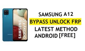 [방법 2] PC 없음 Samsung A12 FRP Bypass 2022 Android 11 – 백업 및 복원 없음(ADB 활성화 필요 없음)