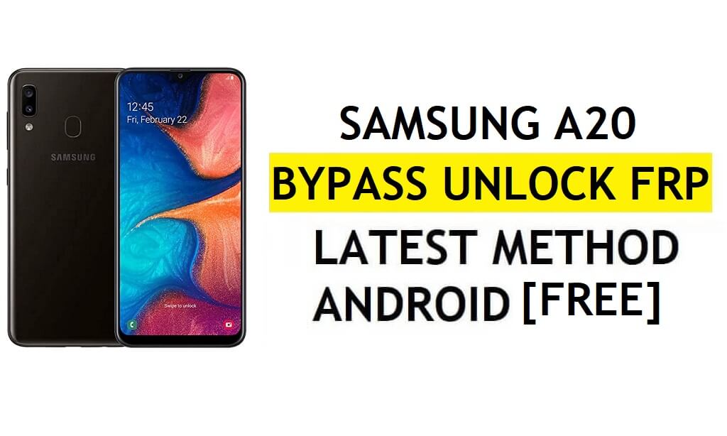 [Метод 2] Без ПК Samsung A20 FRP Bypass 2022 Android 11 — без резервного копирования и восстановления (включение ADB не требуется)
