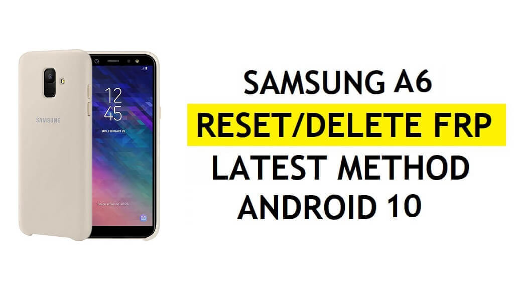 Delete FRP Samsung A6 Bypass Android 10 Google Gmail Lock No Hidden Settings Apk