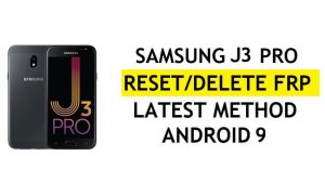 حذف FRP Samsung J3 Pro Bypass Android 9 Google Gmail Lock No Hidden Settings Apk [إصلاح تحديث Youtube]
