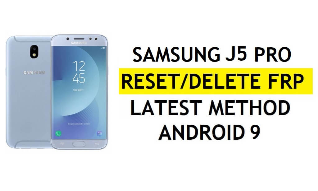 Delete FRP Samsung J5 Pro Bypass Android 9 Google Gmail Lock No Hidden Settings Apk [Fix Youtube update]