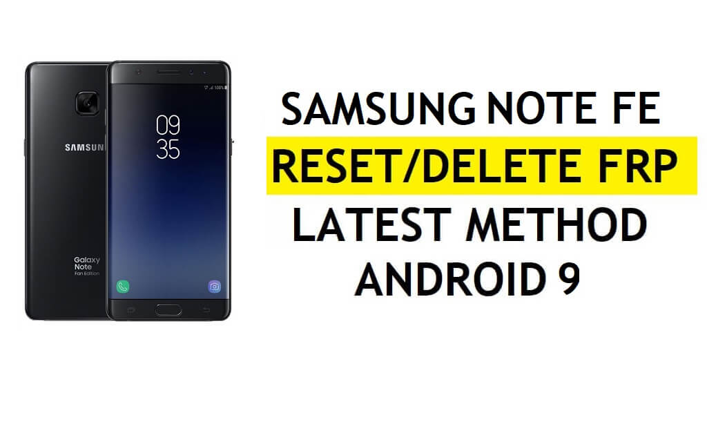 Supprimer FRP Samsung Note FE Contourner Android 9 Google Gmail Lock Aucun paramètre caché Apk [Réparer la mise à jour Youtube]