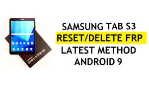 FRP Samsung Tab S3 우회 Android 9 Google Gmail 잠금 삭제 숨겨진 설정 APK 없음 [YouTube 업데이트 수정]
