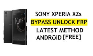 FRP Bypass Sony Xperia XZs Android 8.0 mais recente desbloqueia a verificação do Google Gmail sem PC grátis