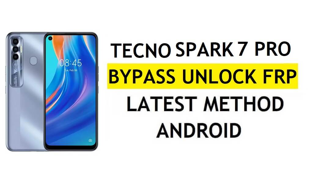 FRP Tecno Spark 7 Pro हटाएं (Google को बायपास करें) पीसी के बिना काम न करने वाला माइक आइकन ठीक करें