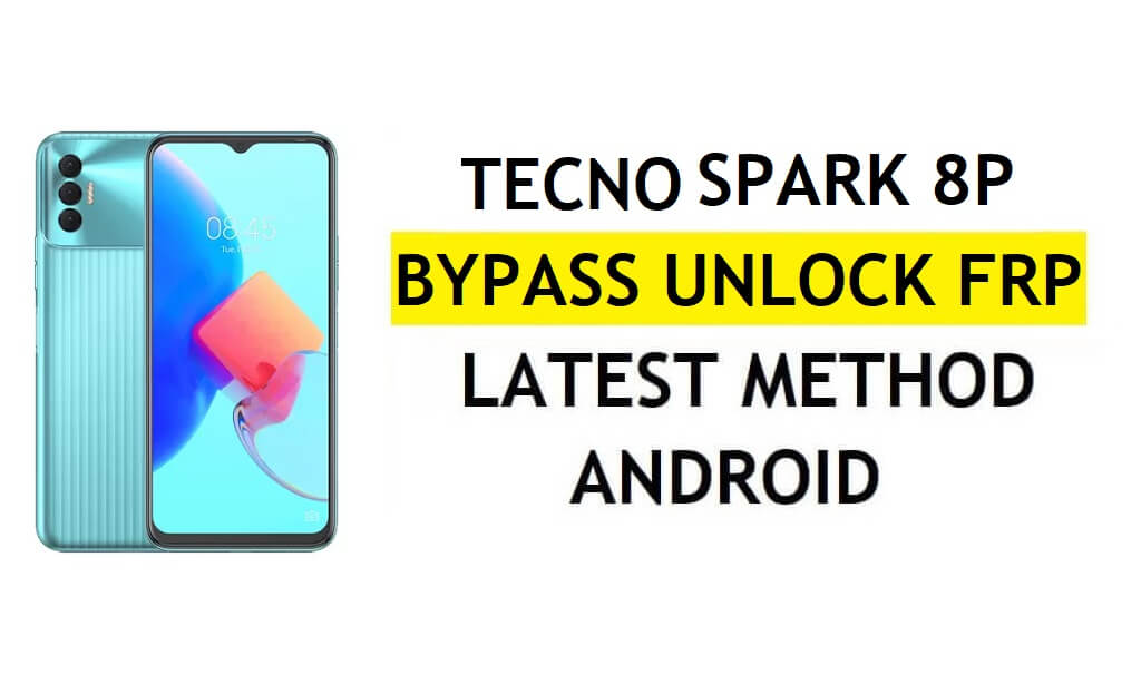 Delete FRP Tecno Spark 8P (Bypass Google) Fix Mic Icon Not Working Without PC Free