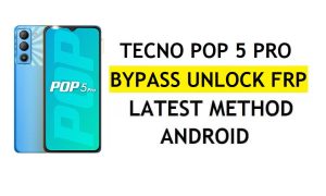 FRP Tecno POP 5 Pro (BD4A) को हटाएं, पीसी के बिना काम न करने वाला फिक्स माइक आइकन मुफ्त