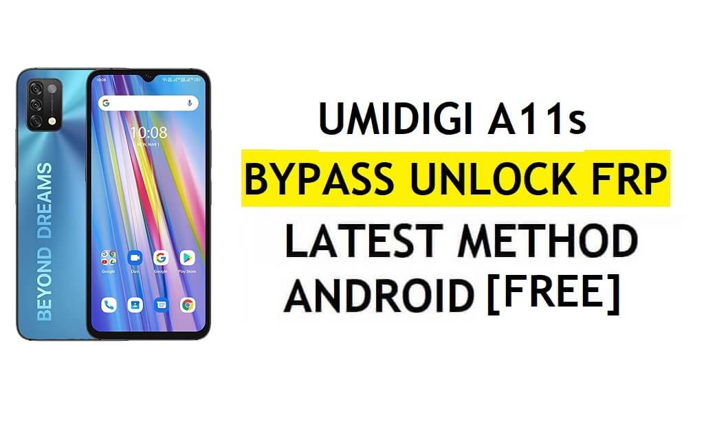 UMIDIGI A11s FRP Bypass Android 11 Terbaru Buka Kunci Verifikasi Google Gmail Tanpa PC Gratis