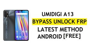 UMIDIGI A13 FRP 우회 Android 11 최신 PC 없이 Google Gmail 확인 잠금 해제 무료