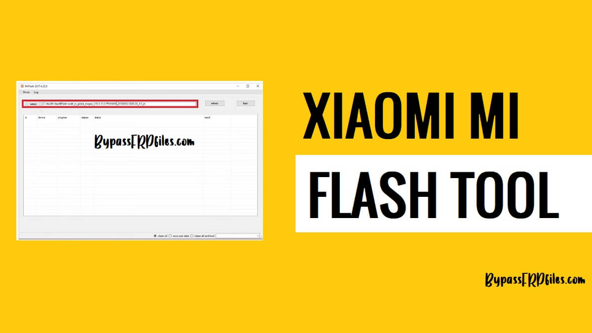 ดาวน์โหลด Xiaomi MI Flash Tool เวอร์ชันล่าสุด [ฟรีทั้งหมด]