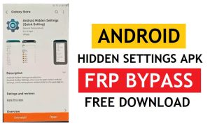 Android Hidden Settings Apk FRP Bypass (Quick Setting) Latest Free Direct Download