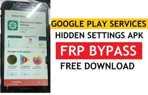 Paramètres cachés des services Google Play Apk FRP Bypass Dernier téléchargement direct gratuit