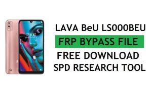 File FRP Lava BeU LS000BEU (Bypass Google) di SPD Research Tool L'ultimo gratuito