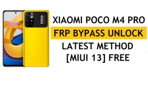 Xiaomi Poco M4 Pro FRP बाईपास MIUI 13 बिना पीसी, एपीके नवीनतम विधि जीमेल फ्री अनलॉक