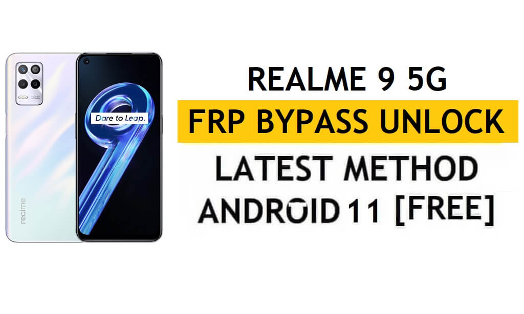 Realme 9 5G FRP Bypass Android 11 zonder pc en APK Google-account ontgrendelen gratis