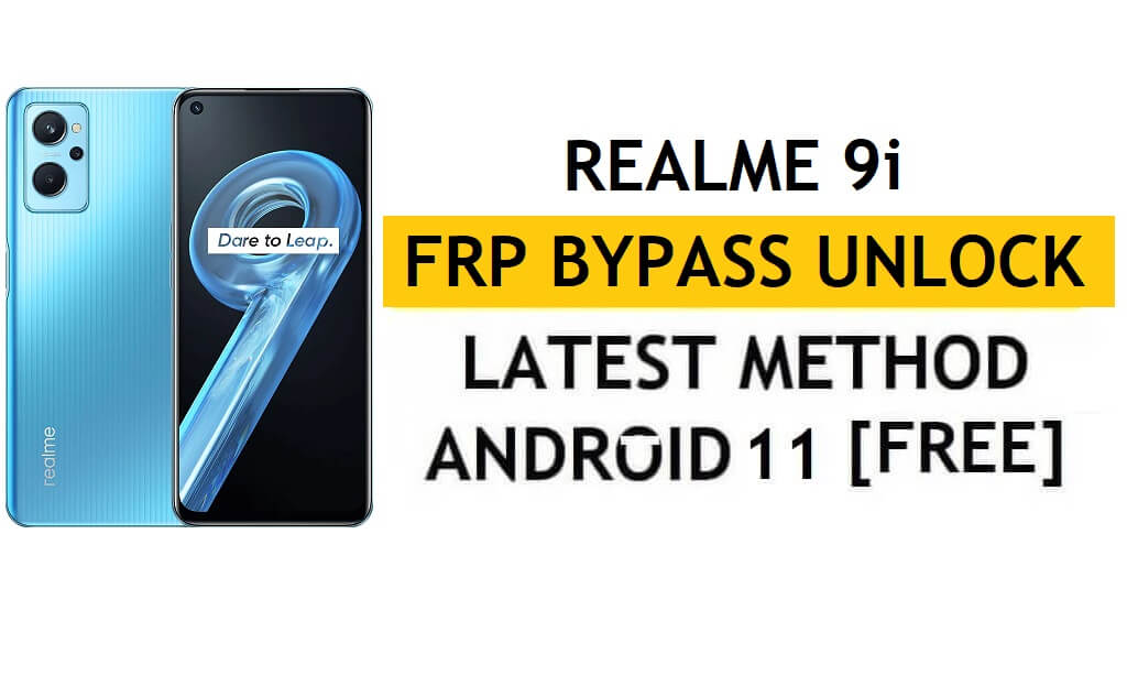 Realme 9i FRP Bypass Android 11 zonder pc en APK Google-account gratis ontgrendelen