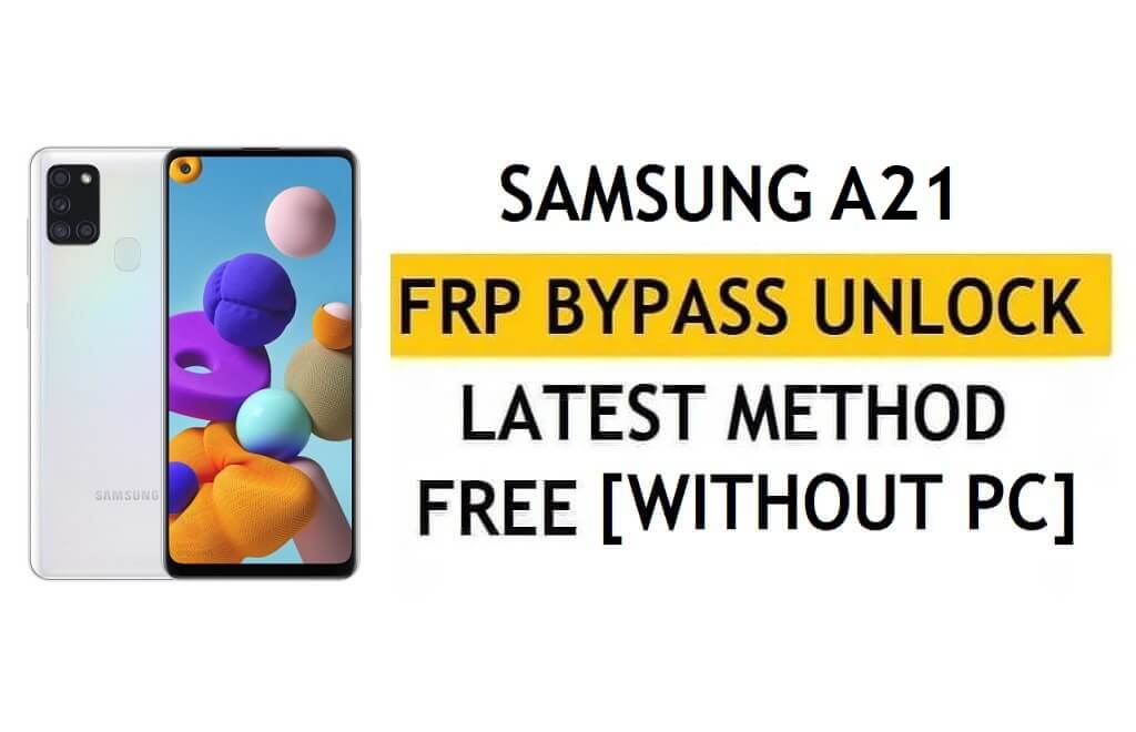 FRP فتح قفل Samsung A21 Android 11 بدون جهاز كمبيوتر (SM-A215) بدون Alliance Shield - بدون نقطة اختبار مجانية