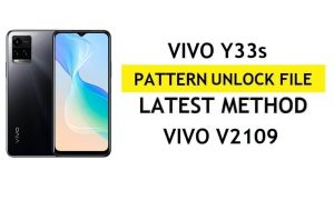 Vivo Y33s V2109 Desbloquear archivo Descargar patrón Contraseña Pin (Eliminar bloqueo de pantalla) Sin AUTH - SP Flash Tool