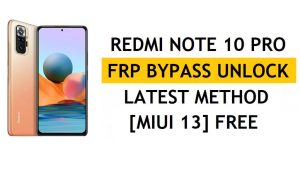 Xiaomi Redmi Note 10 Pro FRP Bypass MIUI 13 بدون جهاز كمبيوتر، APK أحدث طريقة لفتح Gmail مجانًا
