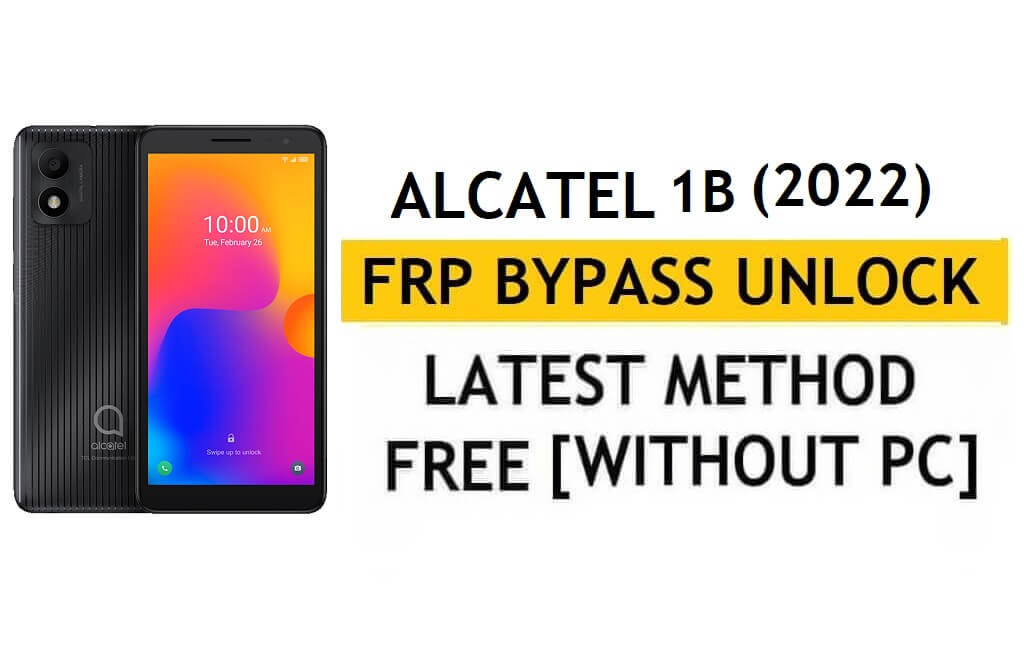 Alcatel 1B (2022) FRP Bypass Android 11 Go Google Gmail Buka Kunci Tanpa PC
