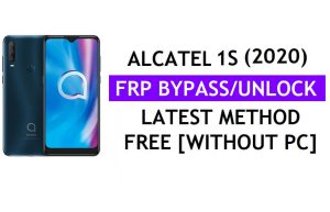 Alcatel 1S (2020) FRP Bypass Android 10 Google Gmail Buka Kunci Tanpa PC