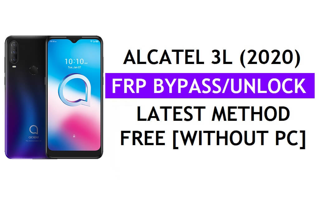 Alcatel 3L(2020) FRP 우회 Android 10 PC 없이 Google Gmail 잠금 해제