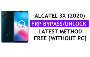 Alcatel 3X (2020) FRP Bypass Android 10 Google Gmail Déverrouiller sans PC