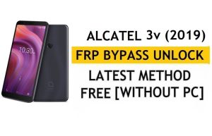 ปลดล็อค FRP Alcatel 3v (2019) [Android 9.0] บายพาส Google Fix YouTube Update โดยไม่ต้องใช้พีซี