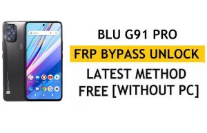 BLU G91 Pro FRP 우회 Android 11 PC 없이 Google Gmail 잠금 해제