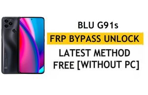 BLU G91s FRP 우회 Android 11 PC 없이 Google Gmail 잠금 해제