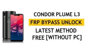 Déverrouiller FRP Condor Plume L3 [Android 8.1] Contourner la mise à jour YouTube de Google Fix sans PC
