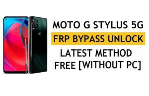 Motorola Moto G Stylus 5G FRP Bypass Android 12 Google Unlock Without PC & APK