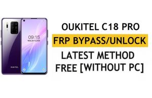 Ontgrendel FRP Oukitel C18 Pro [Android 9.0] Omzeil Google Fix YouTube-update zonder pc