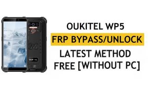 Unlock FRP Oukitel WP5 [Android 9.0] Bypass Google Fix YouTube Update Without PC