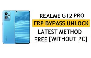 Realme GT2 Pro FRP Bypass Android 12 zonder pc en APK Google-account gratis ontgrendelen