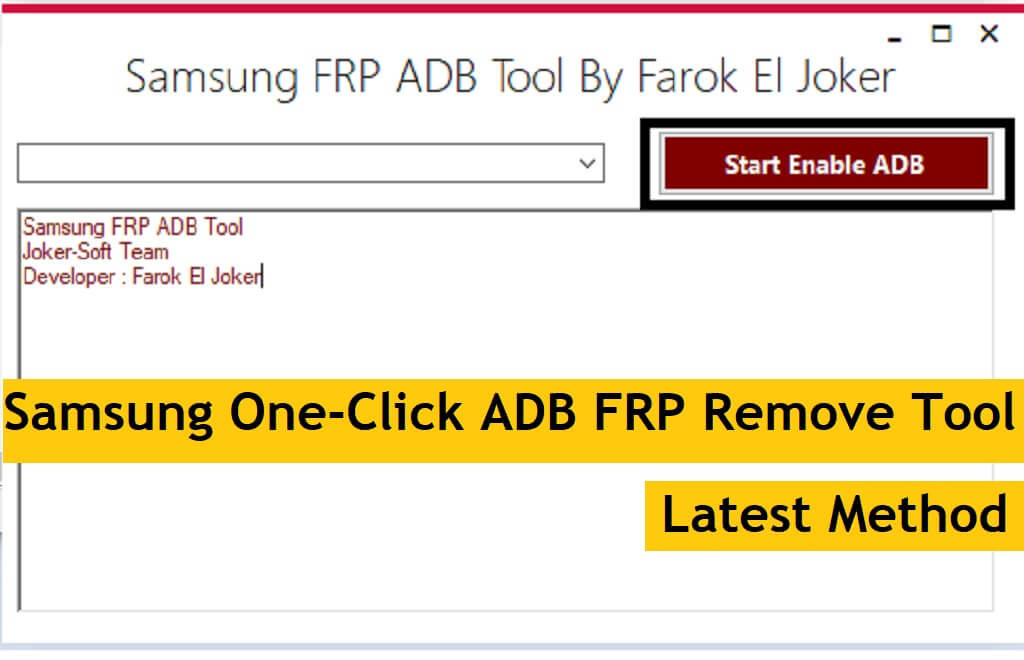 Samsung Android 6 to 12 One-Click FRP Remove Tool by Joker-Soft Download latest Free