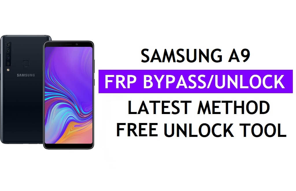 Samsung A9 SM-A920F FRP Google Lock Bypass unlock with Tool One Click Free [Android 10]
