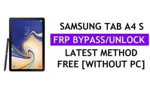 Samsung Tab A4 S FRP Google Lock Bypass-ontgrendeling Fix Nee Noodoproep *#0*# Gratis