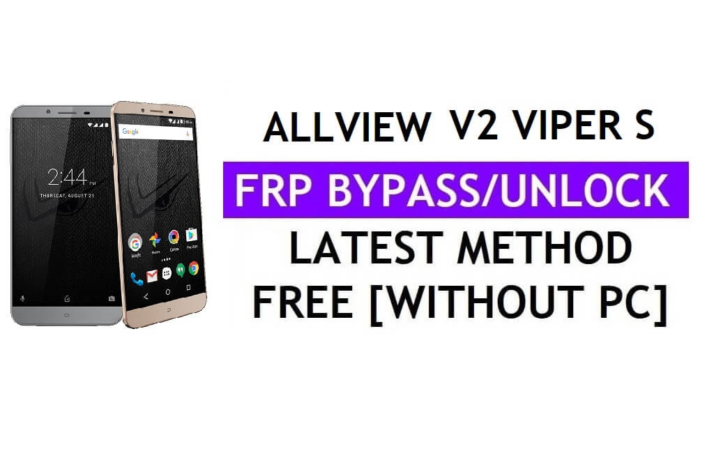 Allview V2 Viper S FRP Bypass (Android 6.0) PC Olmadan Google Gmail Kilidinin Kilidini Aç