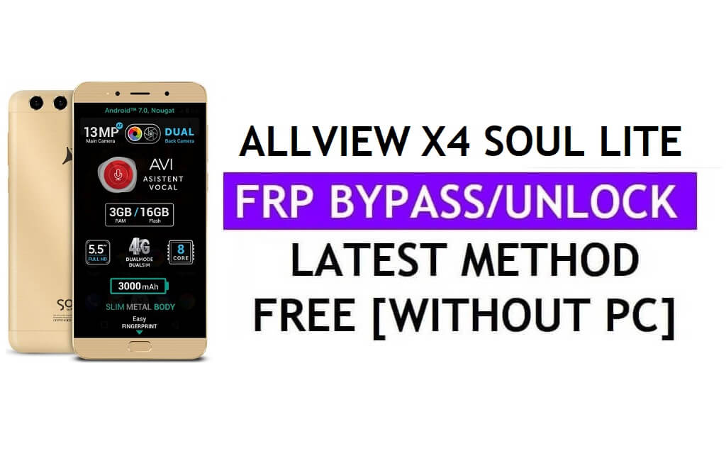 Allview X4 Soul Lite FRP Bypass แก้ไขการอัปเดต Youtube (Android 7.0) - ปลดล็อก Google Lock โดยไม่ต้องใช้พีซี